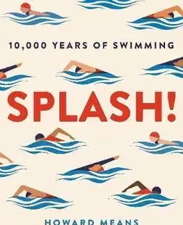 Všeobecne o športe Splash - Howard Means