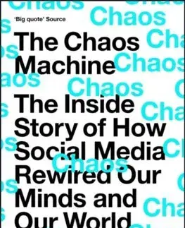 Siete, komunikácia The Chaos Machine - Max Fisher