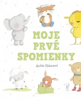 Denník dieťatka Moje prvé spomienky - Jedda Robaard,Lenka Sobolíková