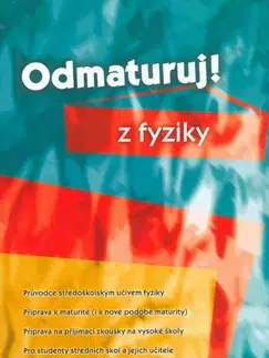 Maturity - Ostatné Odmaturuj z fyziky - Pavol Tarábek