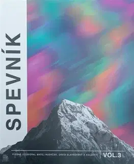 Hudba - noty, spevníky, príručky Spevník vol. 3 - Matej Hudáček,Dávid Slavkovský