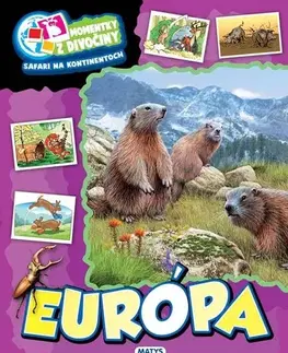 Príroda Momentky z divočiny – Európa - neuvedený,Monika Srnková