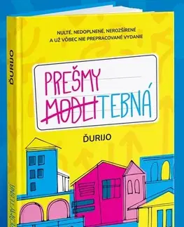 Humor a satira Prešmytebná - Ďurijo