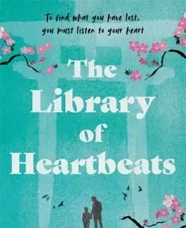 Svetová beletria The Library of Heartbeats - Laura Imai Messina