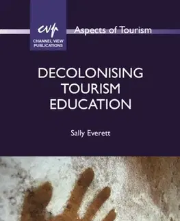 Učebnice, slovníky Decolonising Tourism Education - Sally Everett