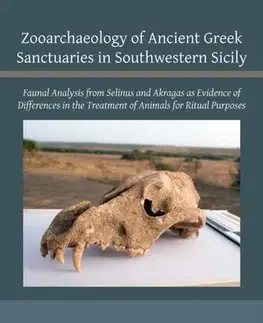 História Zooarchaeology of Ancient Greek Sanctuaries in Southwestern Sicily - Roberto Micciche