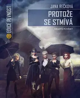 Sci-fi a fantasy Protože se stmívá - Jana Rečková