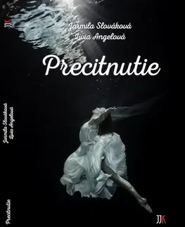 Slovenská beletria Precitnutie - Jarmila Slováková,Lívia Angelová