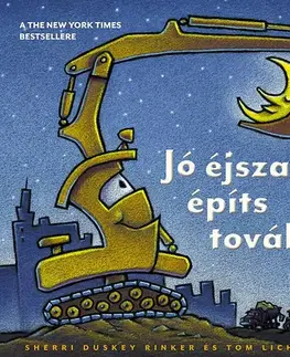 Rozprávky Jó éjszakát, építs tovább - Rinker Duskey Sherri,Lichtenheld Tom