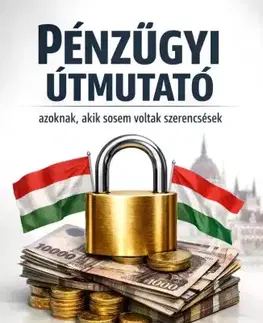 Financie, finančný trh, investovanie Pénzügyi útmutató azoknak, akik sosem voltak szerencsések - Max Editorial