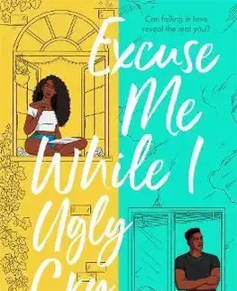 Young adults Excuse Me While I Ugly Cry - Joya Goffney