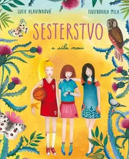 Pre dievčatá Sesterstvo a síla moci - Lucie Hlavinková