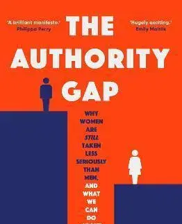 Sociológia, etnológia The Authority Gap - Mary Ann Sieghart