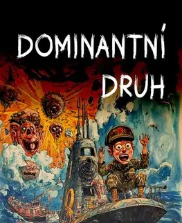 Sci-fi a fantasy Dominantní druh - Martin Koláček