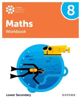 Príprava do školy, pracovné zošity Oxford International Maths: Workbook 8 (Lower Secondary) - Charlotte Hawthorne,Sudeep Gokarakonda,Paulo Ferro,Jemma Sherwood,Helen Konstantine,Dan Draper,Katie Wood