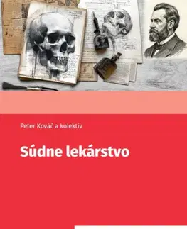 Medicína - ostatné Súdne lekárstvo - Kolektív autorov