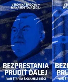 Literárna veda, jazykoveda Bezprestania prúdiť ďalej - Veronika Rácová,Ivana Hostová