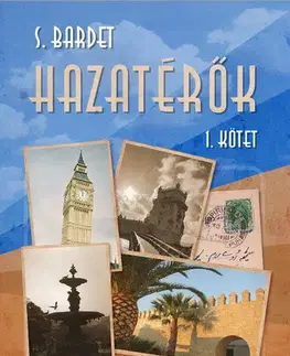Sprievodcovia, mapy - ostatné Hazatérők 1. - S. Bardet
