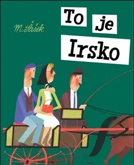 Geografia, svet To je Irsko - Miroslav Šašek