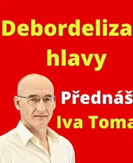 Rozvoj osobnosti Toman Ivo Debordelizace hlavy
