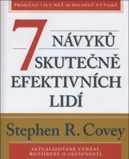 Rozvoj osobnosti 7 návyků skutečně efektivních lidí - Stephen R. Covey