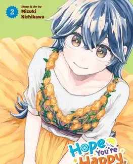 Beletria - ostatné Hope You're Happy, Lemon Vol. 2 - Mizuki Kishikawa