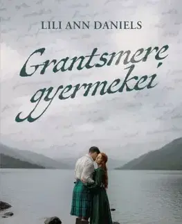 Romantická beletria Grantsmere gyermekei - Lili Ann Daniels