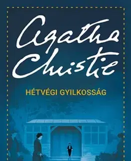 Detektívky, trilery, horory Hétvégi gyilkosság - Agatha Christie,Magda Vermes