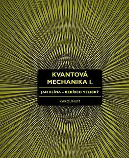 Architektúra Kvantová mechanika I. - Jan Klíma