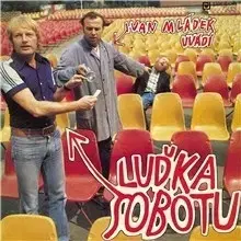 Humor a satira SUPRAPHON a.s. Ivan Mládek uvádí Luďka Sobotu