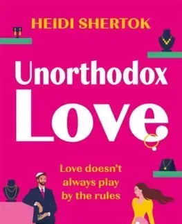 Romantická beletria Unorthodox Love - Heidi Shertok