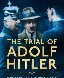 Druhá svetová vojna The Trial of Adolf Hitler - David King