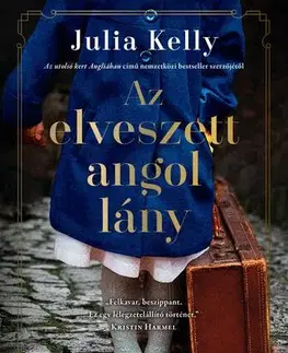 Romantická beletria Az elveszett angol lány - Julia Kelly