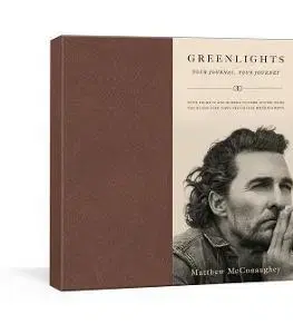 Fejtóny, rozhovory, reportáže Greenlights: Your Journal, Your Journey - Matthew McConaughey