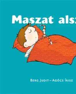 Rozprávky pre malé deti Maszat alszik - Judit Berg
