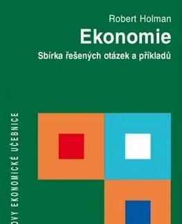 Ekonómia, Ekonomika Ekonomie - Robert Holman