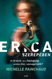 Dobrodružstvo, napätie, western Erica szerepében - Painchaud Michelle