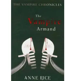 Cudzojazyčná literatúra The Vampire Armand - Anne Rice