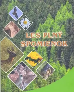 Slovenská beletria Les plný spomienok - Ľudovít Šurina