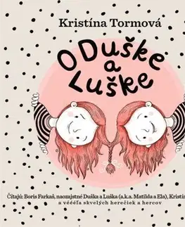 Rozprávky Wisteria Books O Duške a Luške - audiokniha CD