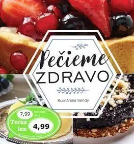 Sladká kuchyňa Pečieme zdravo
