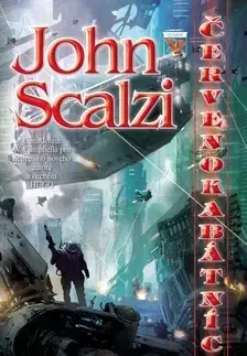 Sci-fi a fantasy Červenokabátníci - John Scalzi
