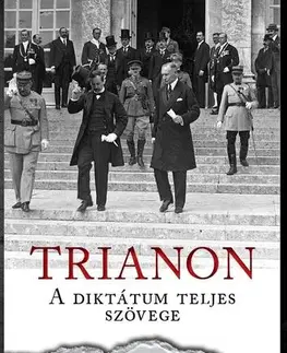 Svetové dejiny, dejiny štátov Trianon - A diktátum teljes szövege - Barbara Bank,Zoltán Attila Kovács