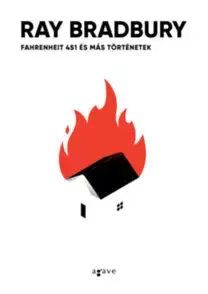 Sci-fi a fantasy Fahrenheit 451 és más történetek - Ray Bradbury