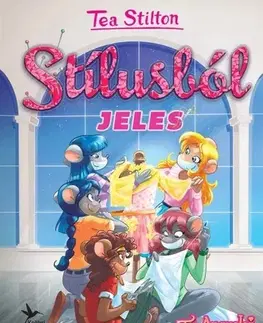 Dobrodružstvo, napätie, western Stílusból jeles - Tea Stilton