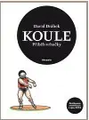 Divadlo - teória, história,... Koule - Příběh vrhačky - David Drábek