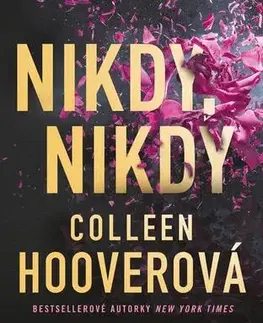 Detektívky, trilery, horory Nikdy, nikdy - Colleen Hoover a Tarryn Fisher