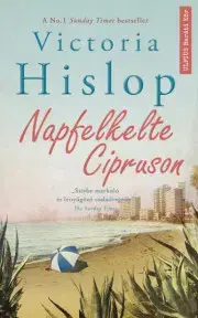 Romantická beletria Napfelkelte Cipruson - Victoria Hislop