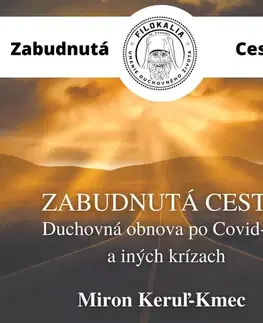 Duchovný rozvoj FILOKALIA s.r.o. Zabudnutá cesta
