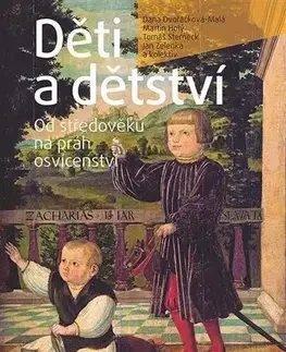 Svetové dejiny, dejiny štátov Děti a dětství - Martin Holý